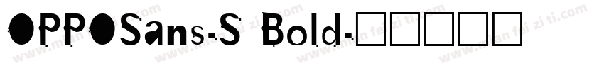OPPOSans-S Bold字体转换